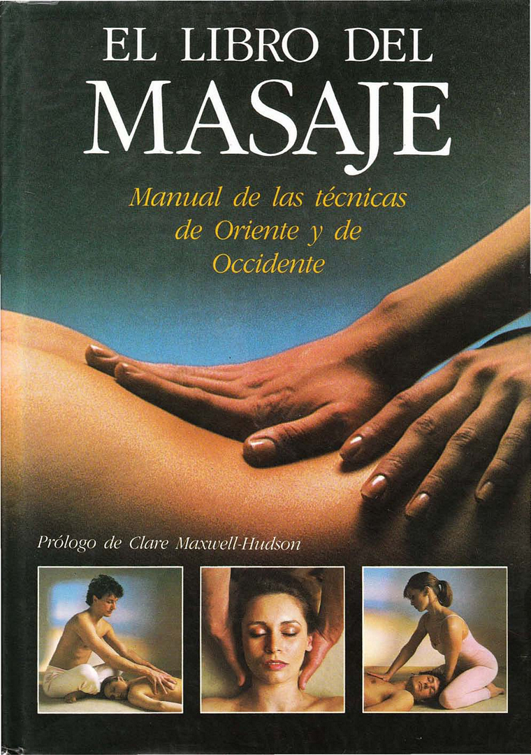iacutendice - El Libro Del Masaje (Manual de las tecnicas de Oriente y Occidente)