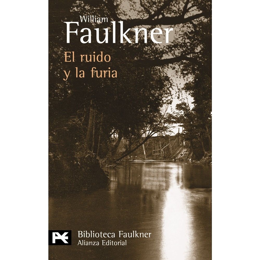 james franco adaptara el ruido y la furia de william faulkner original - El ruido y la furia - William Faulkner