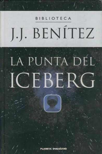 lapuntadeliceberg3 - La punta del iceberg - J J Benitez