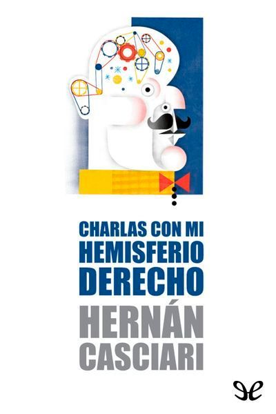 ldfThOo zps562b5bd6 - Charlas con mi hemisferio derecho - Hernan Casciari