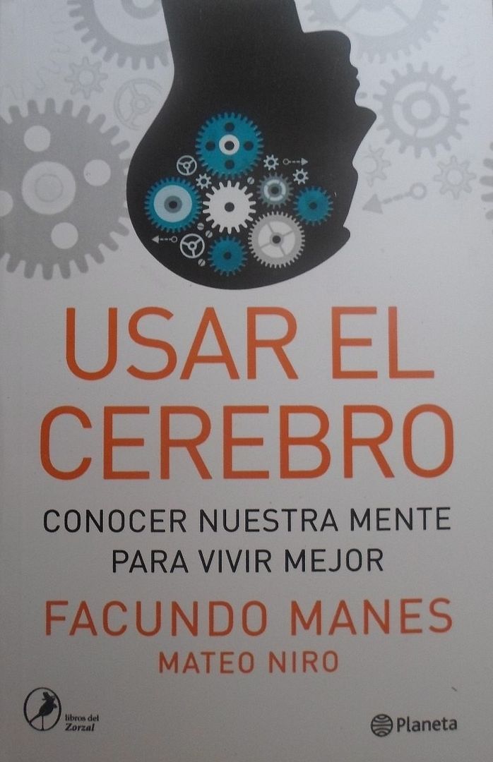 libro usar el cerebro facundo manes mateo niro 22633 MLA20233737223 012015 F - Usar el cerebro: conocer nuestra mente para vivir mejor - Facundo Manes y Mateo Niro