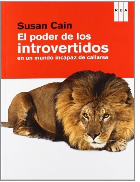lintrovertido - El poder de los introvertidos - Susan Cain
