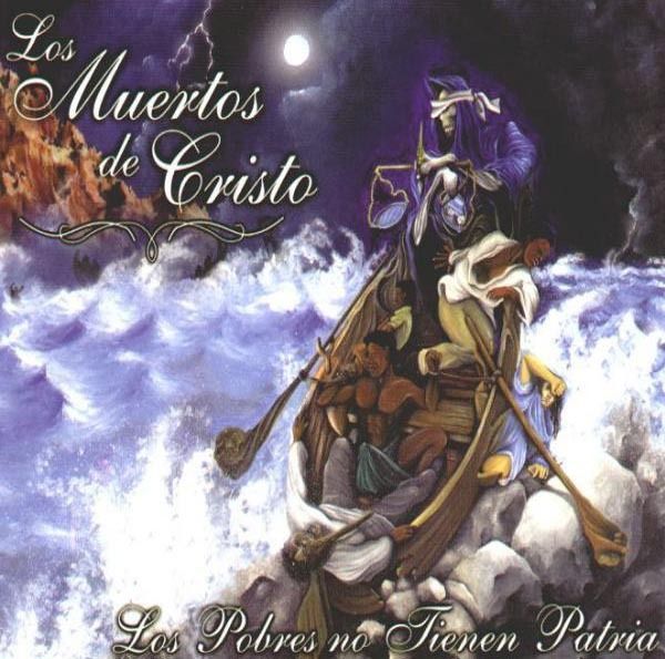 los pobres no tienen patria frontal - Los muertos De Cristo - Los Pobres No Tienen Patria (1999)