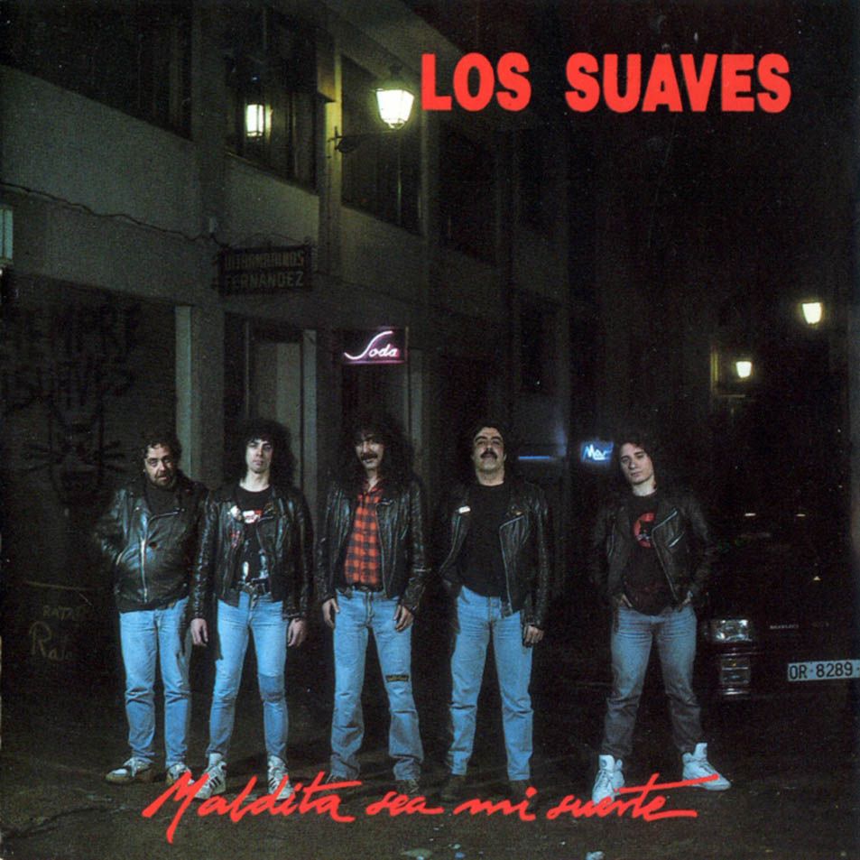 los suaves maldita sea mi suerte frontal - Los Suaves - Maldita sea mi suerte (1991)