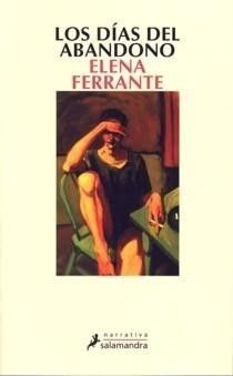losdC3ADasdelabandono - Los días del abandono - Elena Ferrante (Voz Humana)