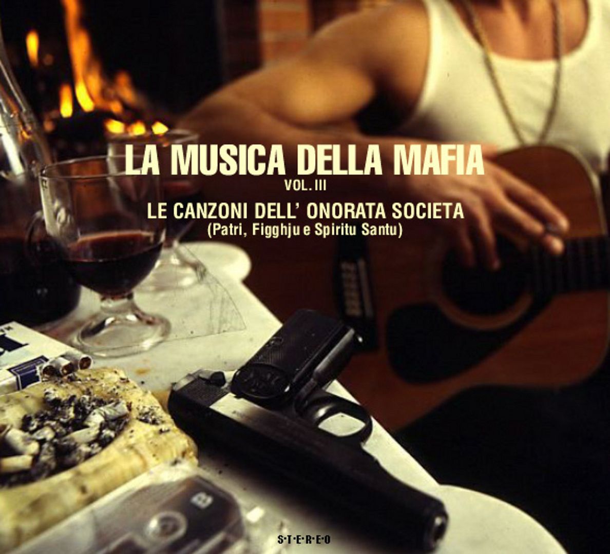 mafia3g5B15D - La Musica Della Mafia - Le Canzoni Dell‘ Onorata Società