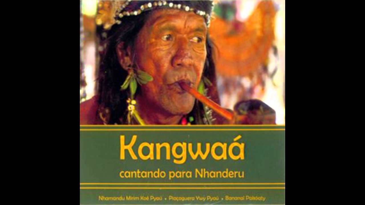 maxresdefault 4 - Kangwaá - Cantando para Nhanderú (Tribo Tupi Guarani do Vale do Ribeira)
