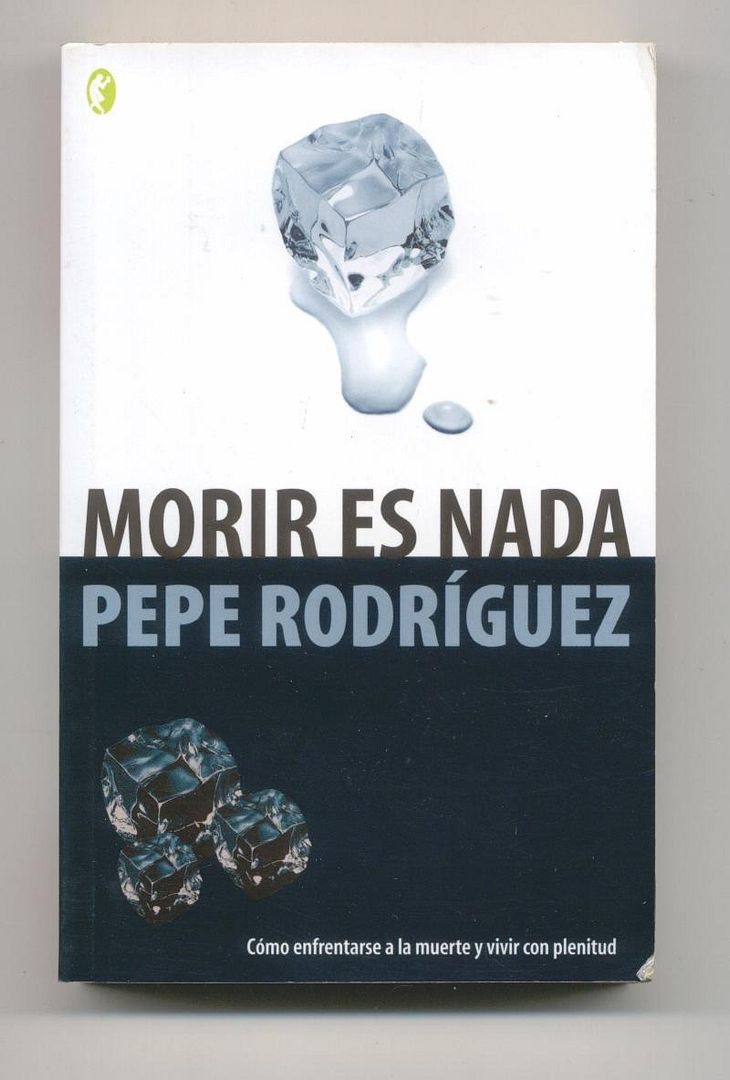 morir es nada pepe rodriguez 5018 MLA4138488033 042013 F - Morir es nada - Pepe Rodriguez