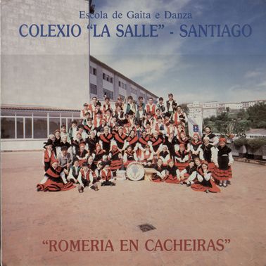 ndice 11 - Escola de Gaitas e Danza Colexio La Salle (Santiago) - Romería en Cacheiras (1986)