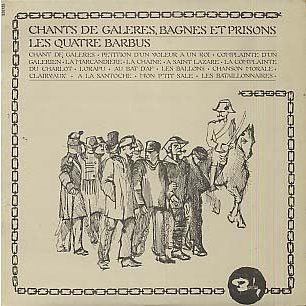 ndice 30 - Les 4 Barbus - Chants de galères, bagnes et prisons (1969)