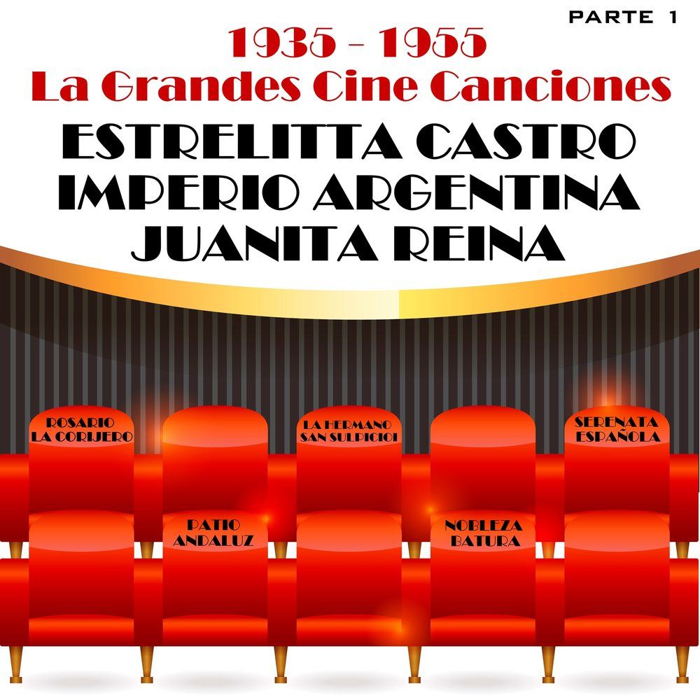 ndice 48 - Estrellita Castro Imperio Argentina Juanita Reina - La Grandes Cine Canciones (2 CDS)