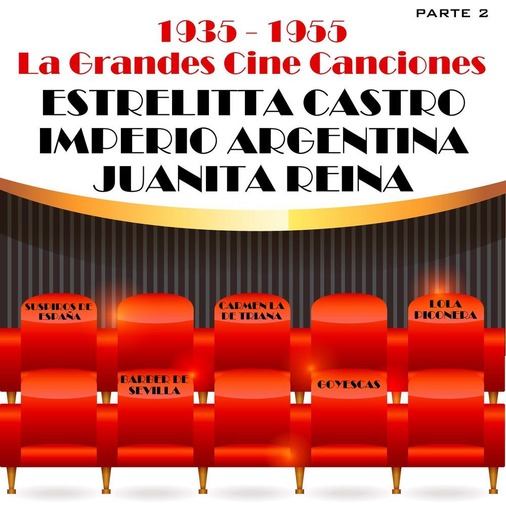 ndice 49 - Estrellita Castro Imperio Argentina Juanita Reina - La Grandes Cine Canciones (2 CDS)