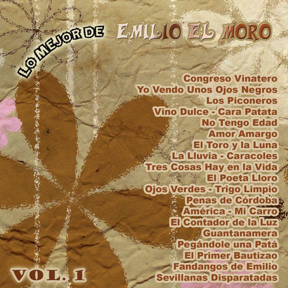 ndice 50 - Emilio el Moro - Lo Mejor De Emilio el Moro Vol.1