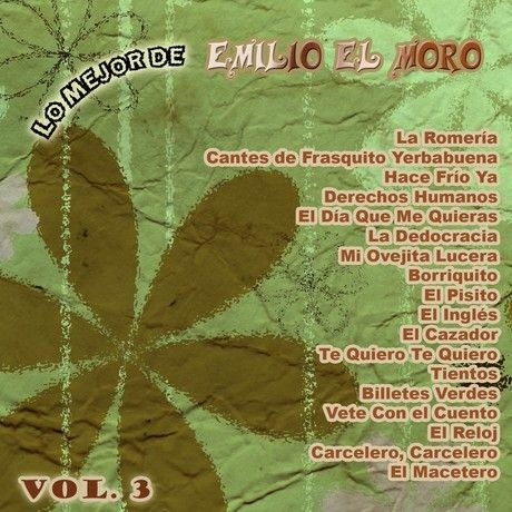 ndice 51 - Emilio el Moro - Lo Mejor De Emilio el Moro Vol.3