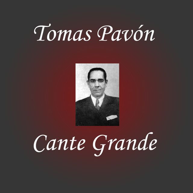 ndice 8 - Tomás Pavón - Cante Grande (2010)