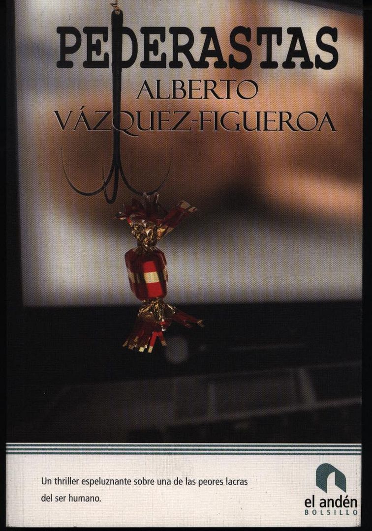 pedereastas - Pederastas - Alberto Vazquez-Figueroa