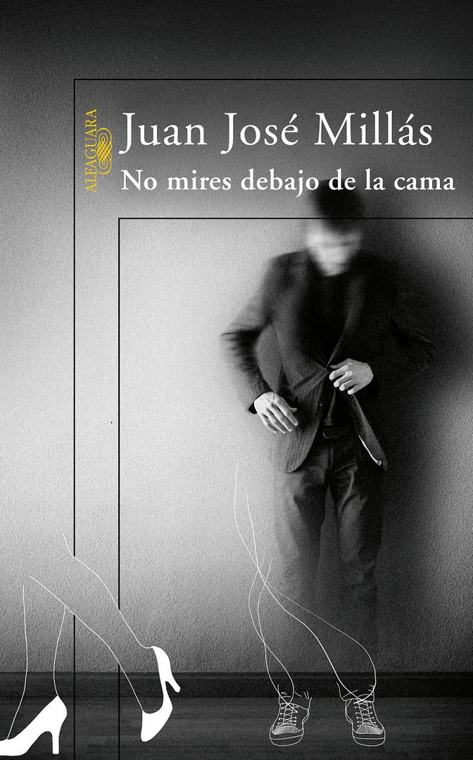 portada no mires debajo cama - No mires debajo de la cama - Juan Jose Millas
