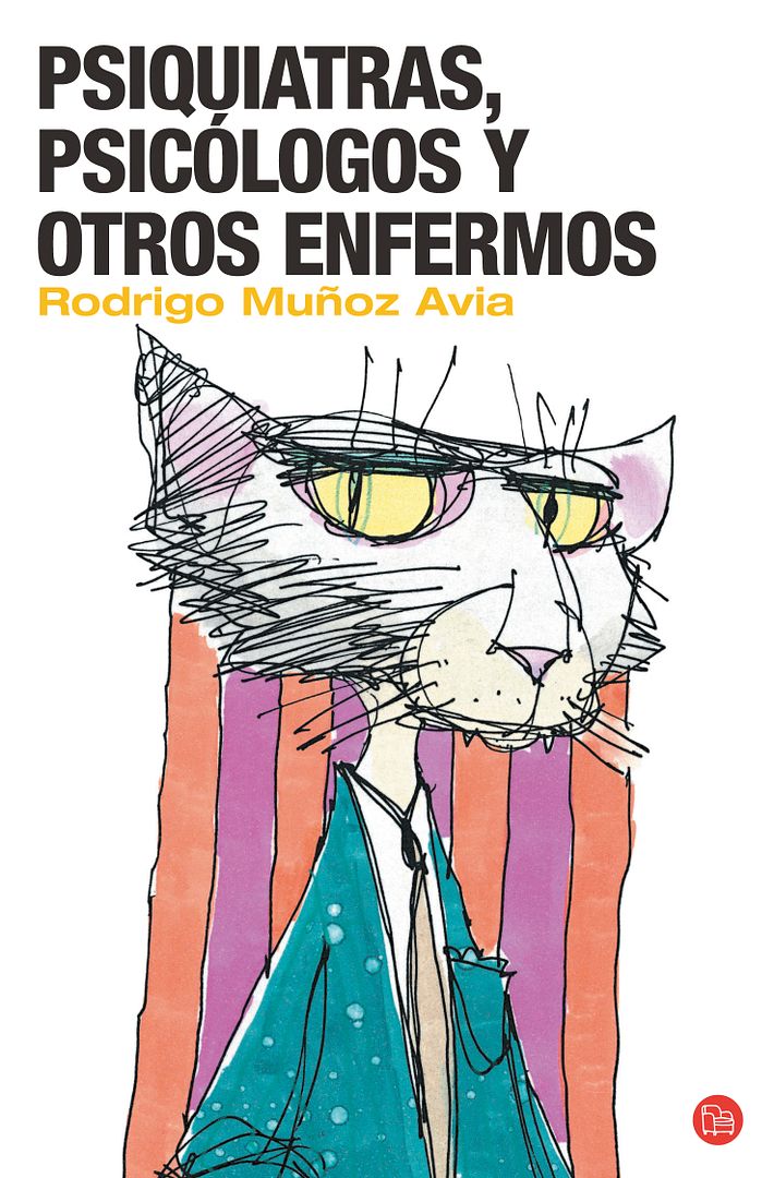 portada psiquiatras psicologos otros enfermos - Psiquiatras, psicologos y otros enfermos - Rodrigo Muñoz