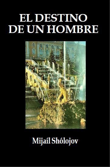 portada 1 - El destino de un hombre - Mijaíl Sholojov