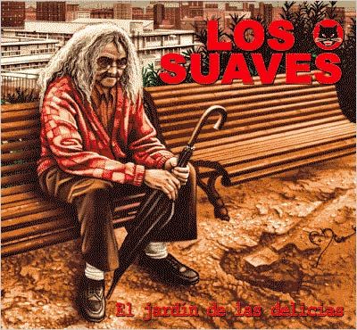 portada suaves el jardin de - Los Suaves - El jardín de las delicias (2005)