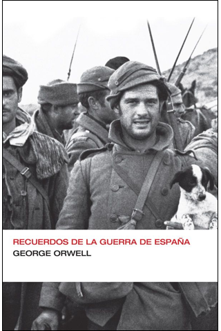 recuerdos de la guerra de espana george orwell - Recuerdos de la guerra de España - George Orwell
