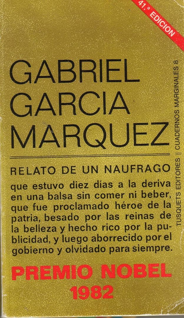 relato de un nc3a1ufrago - Relatos de un Náufrago - Gabriel Garcia Marquez (VOZ HUMANA)