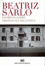 sarlo escritosliteraturaargentina - Conceptos de Sociologia Literaria - Carlos Altamirano, y Beatriz Sarlo