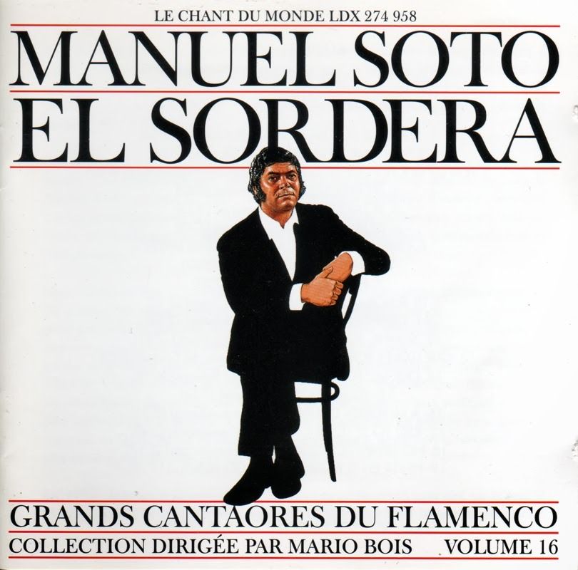 sordera front - Grands Cantaores du Flamenco - Manuel Soto El Sordera