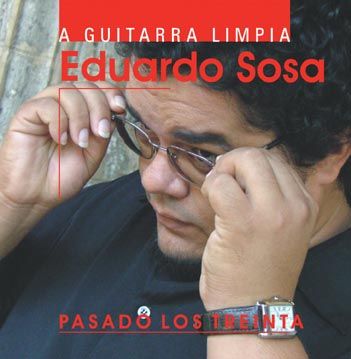 sosa - Pasado los treinta - Eduardo Sosa (2004)