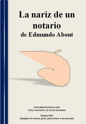 tapa de la nariz de un notario de edmundo about - La Naríz de un Notario - Edmond About (Voz humana)