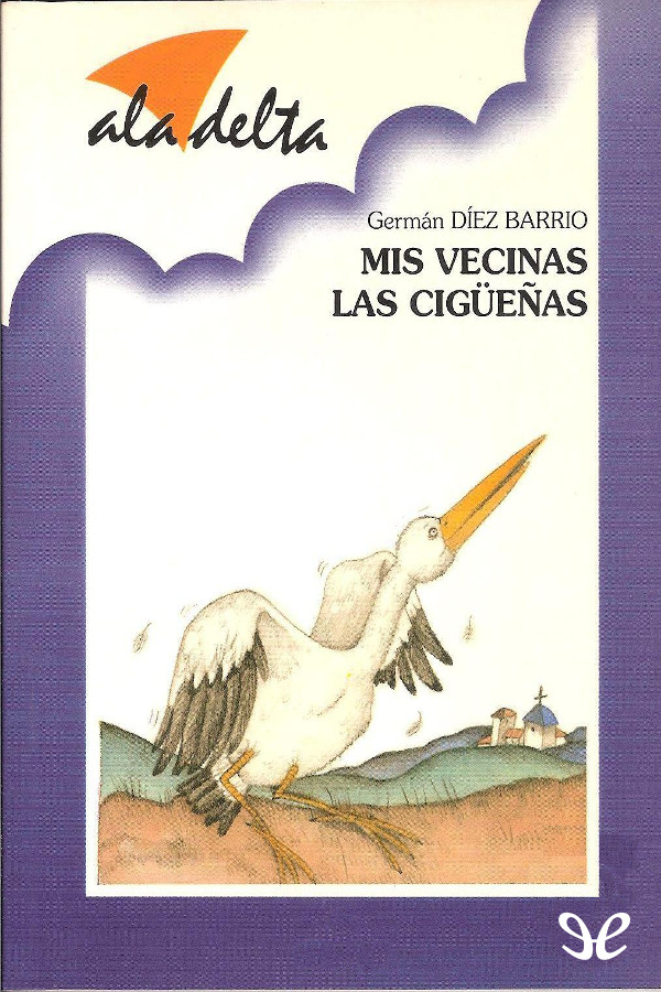 vecinas2BcigueC3B1as2Bgerman2Bdiez2Bbarrio - Mis vecinas las cigüeñas - German Diez Barrio