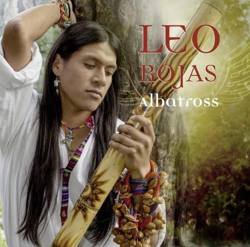 1378465855 leo rojas albatross 2013 - Leo Rojas - Albatross (2013)