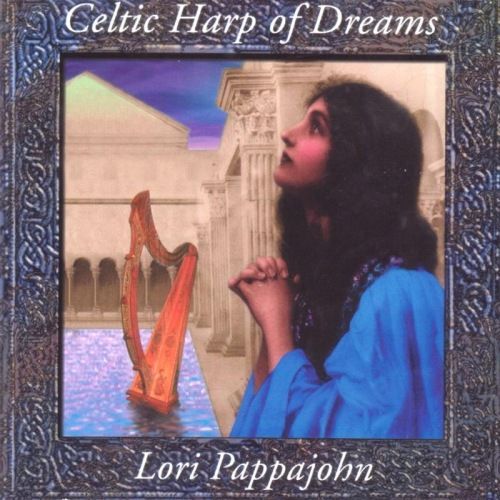 1398264972 lori pappajohn celtic harp of dreams - Lori Pappajohn - Celtic Harp of Dreams (1997)