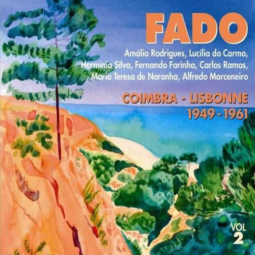 1407678597 797 - Fado - Coimbra - Lisbonne 1949-1961 (2013) VA