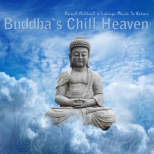1408646475 buddhas chill heaven finest chillout lounge music to relax 2014 - Buddha's Chill Heaven (2014)
