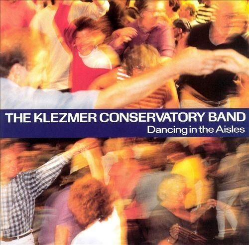 1417020348 the klezmer conservatory band dancing in the aisles 1997 - The Klezmer Conservatory Band - Dancing in the Aisles FLAC