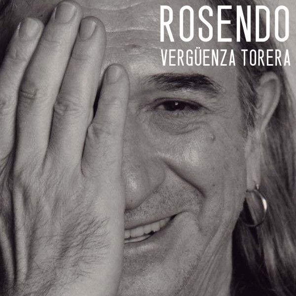 2 26 - Rosendo - Vergüenza Torera (2013)