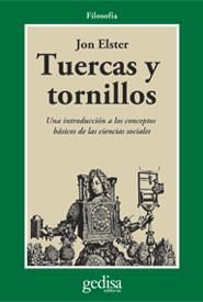 2 62 - Tuercas y Tornillos. Una Introduccion a los Conceptos Basicos de las Ciencias Sociales - Jon Elster