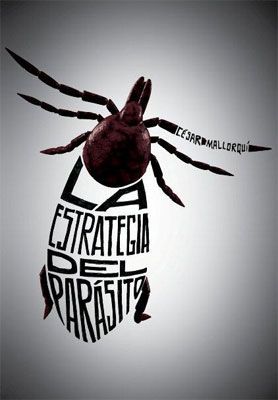 20120427144156N af8a899a 4beb 458e a07e 2485876b6ad3 - La estrategia del parásito - César Mallorquí