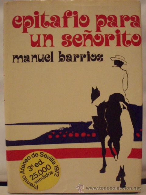 26586727 - Epitafio para un señorito - Manuel Barrios