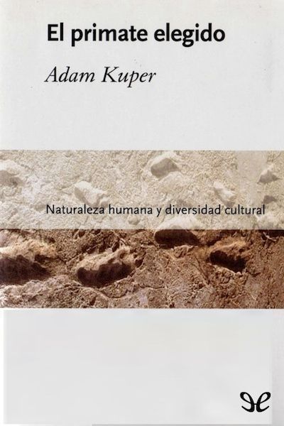 2rc1noo - El primate elegido - Adam Kuper
