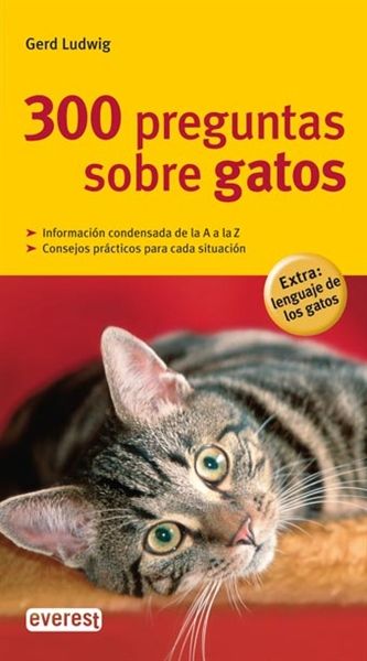 300 preguntas sobre gatos Gerd Ludwig 9788444120522 - 300 preguntas sobre gatos - Gerd Ludwig PDF