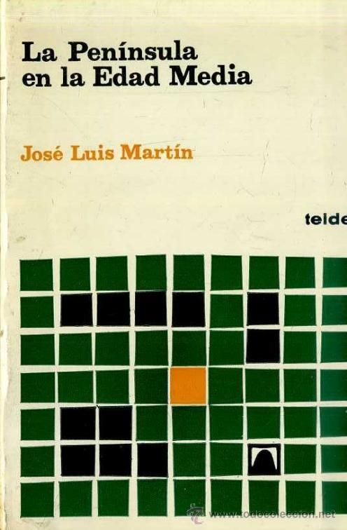 37981092 - La Península en la Edad Media - José Luis Martín