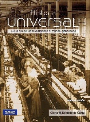 51A - Historia universal (De la era de las Revoluciones al mundo globalizado) - Gloria Maria Delgado de Ca