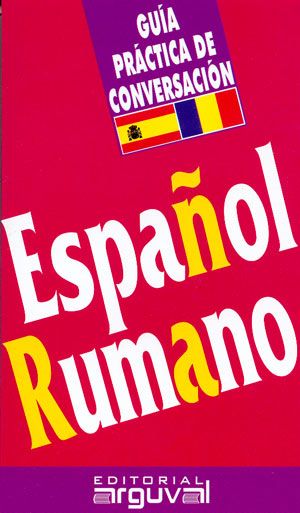 8489672385 g - Guia practica de conversacion. Español-Rumano