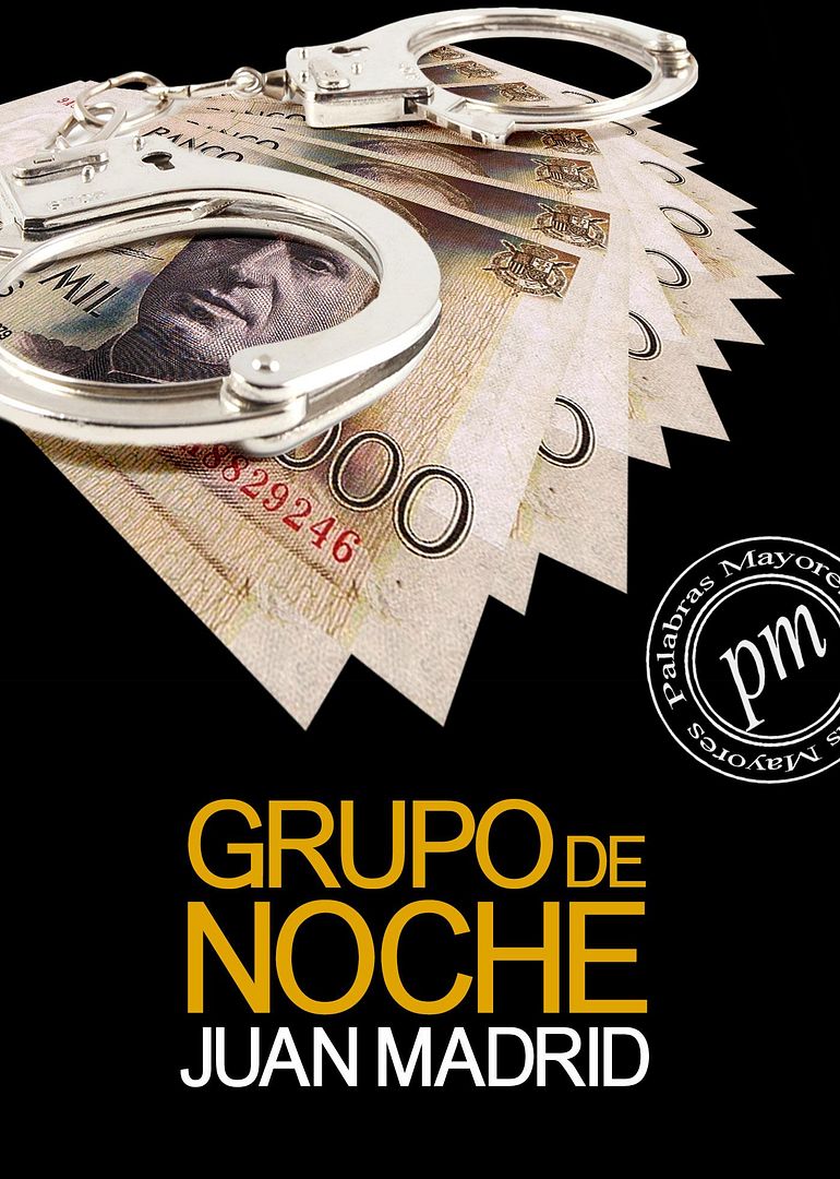 9788415983545 - Grupo de noche - Juan Madrid