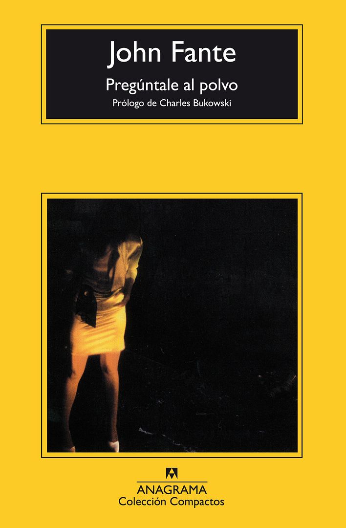 9788433967763 - Preguntale al polvo - John Fante