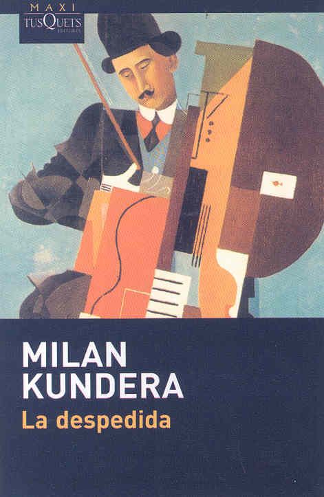 9788483835616 - La despedida - Milan Kundera