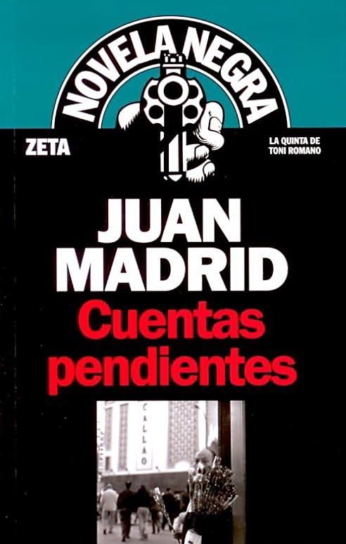 9788498720716 - Cuentas pendientes - Juan Madrid