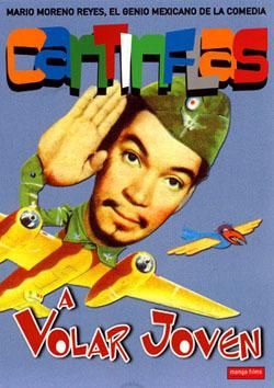 A A volar joven 489459667 large - ¡A volar joven! (Cantinflas) Dvdrip Español (1947) Comedia